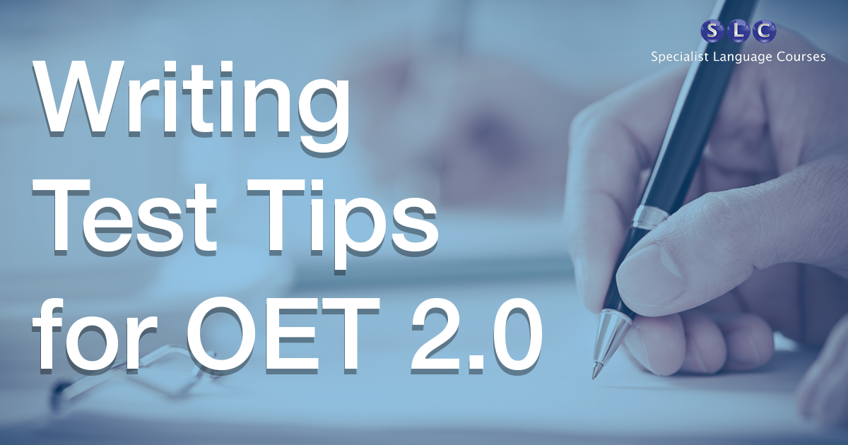 Writing Test Tips For OET 2.0